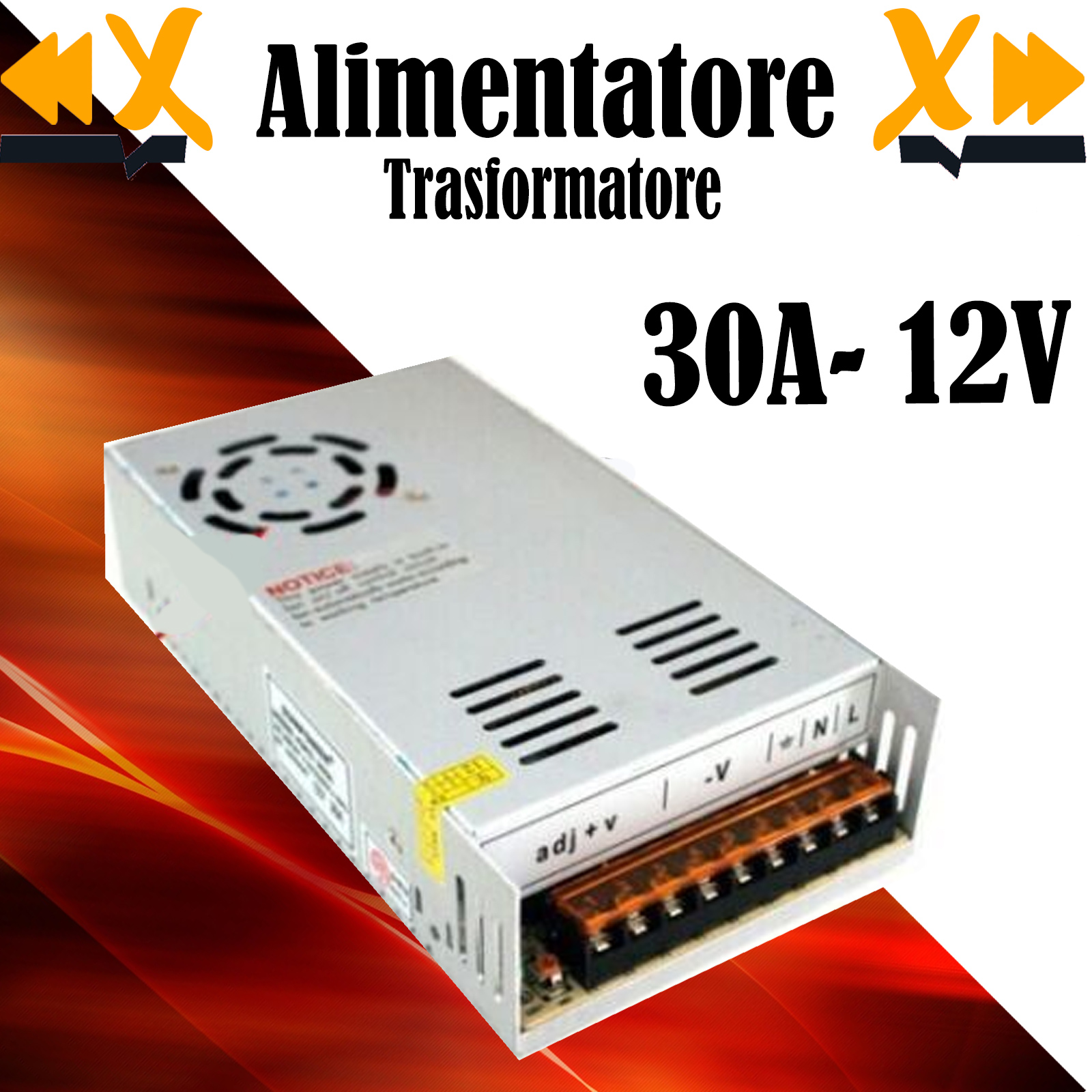 Trasformatore Alimentatore Stabilizzato 30A Amp Out 12V Switching Power  Supply - Nextmar %